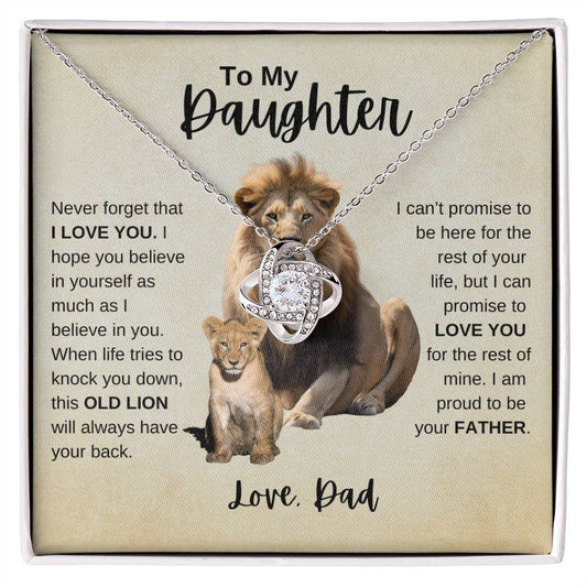 To My Daughter From Dad | This Old Lion Will Always Have Your Back - Love Knot Necklace